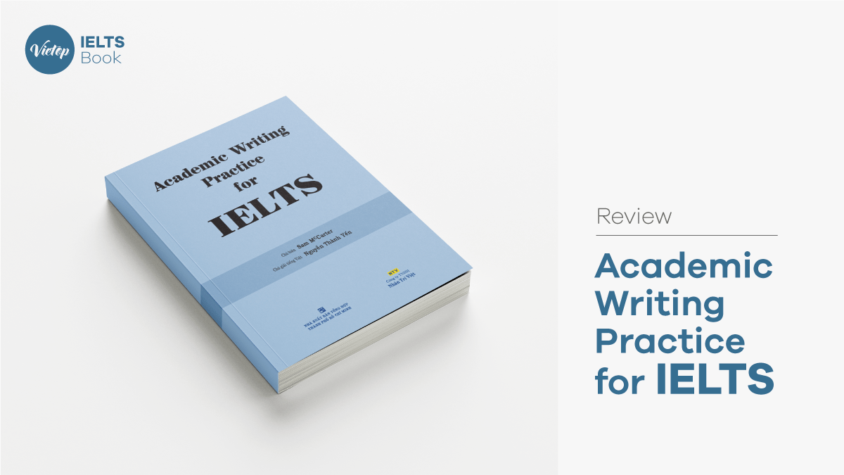 Review sách Academic Writing Practice for IELTS