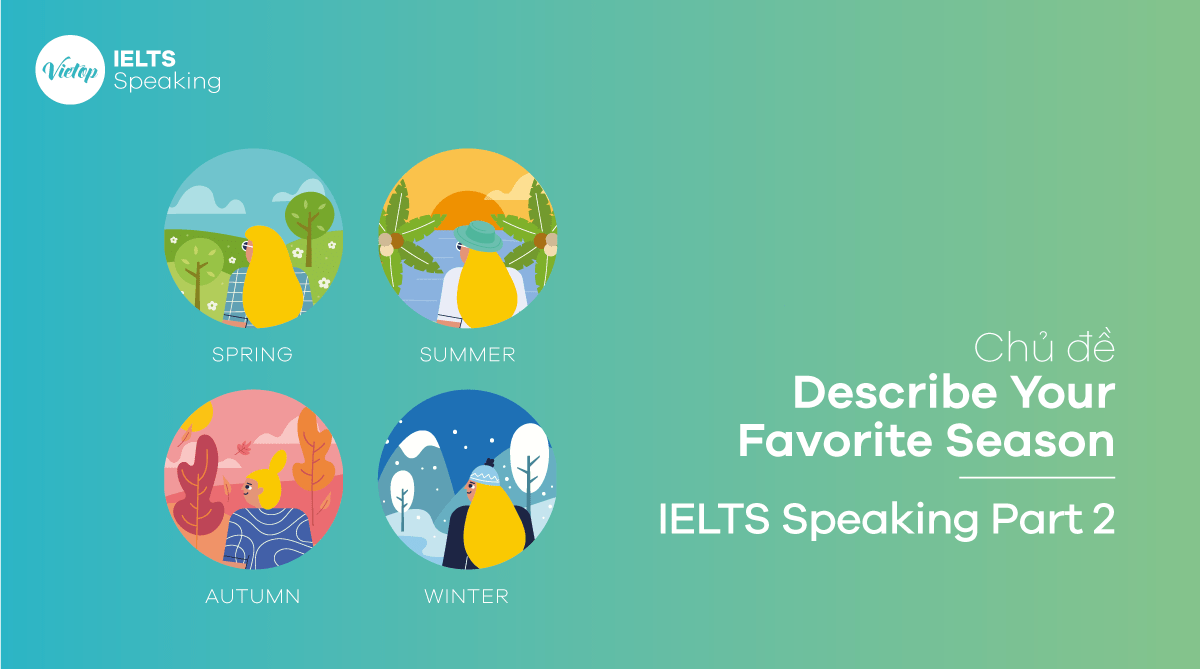 Topic Describe Your Favorite Season - IELTS Speaking Part 2