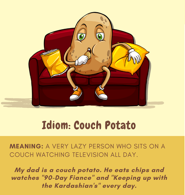 25 Idioms miêu tả người trong IELTS Speaking - Couch potato