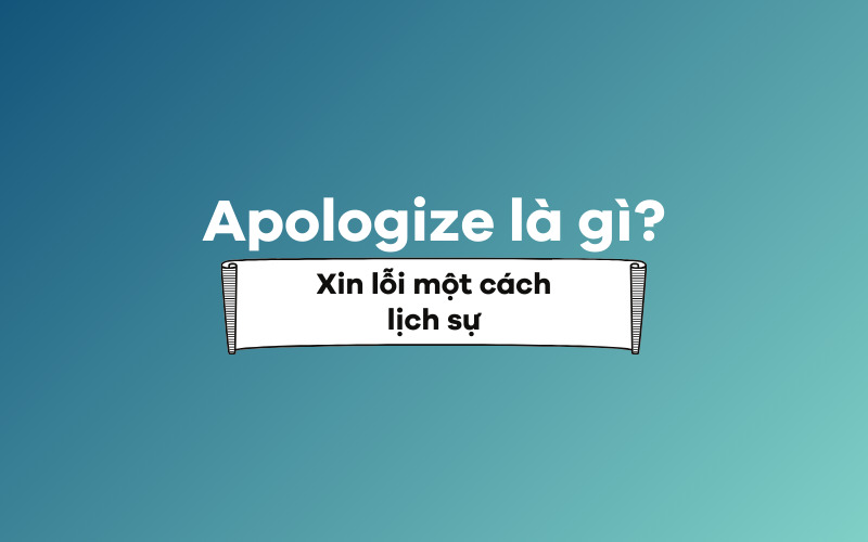 Apologize là gì?