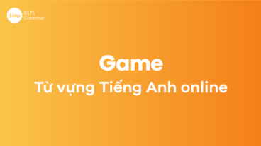 game từ vựng tiếng Anh online