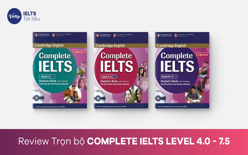 Review trọn bộ Complete IELTS Level 4.0 – 7.5 IELTS