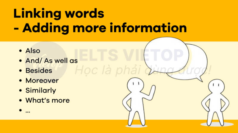 Linking words dùng để thêm thông tin