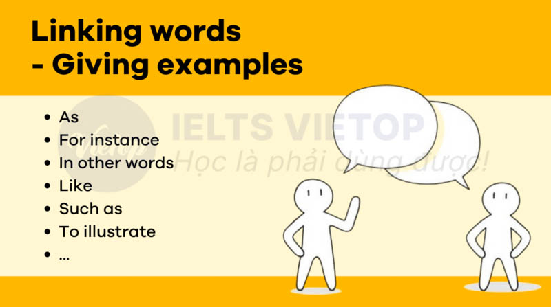 Linking words dùng để đưa ra ví dụ