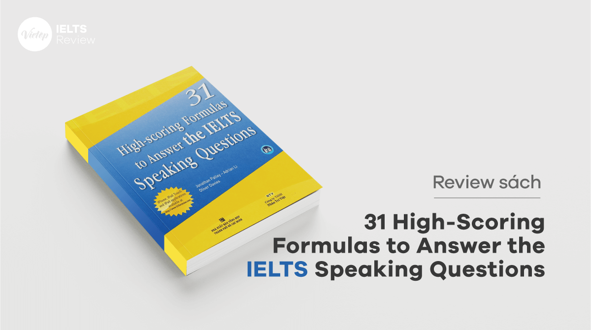 31 High-Scoring Formulas to Answer the IELTS - Chinh phục phần thi Nói