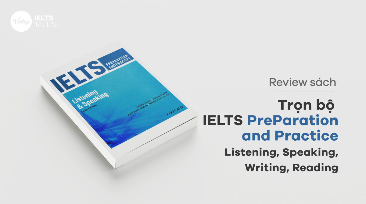 Review bộ IELTS PreParation and Practice