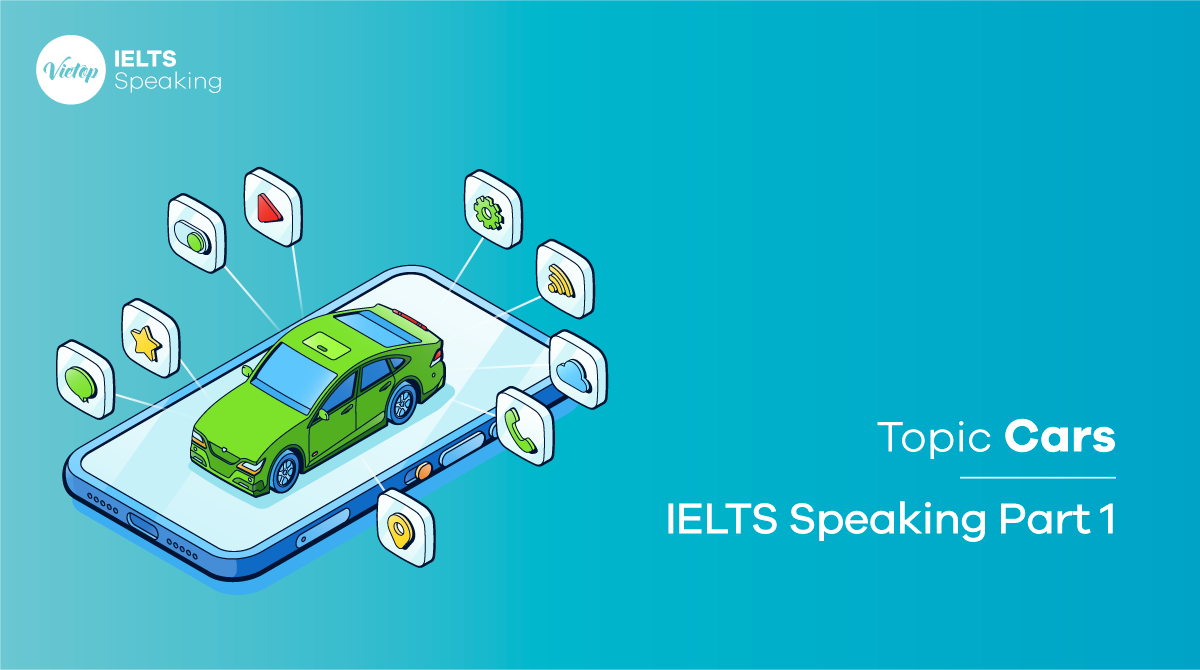 IELTS Speaking Part 1 Topic Cars