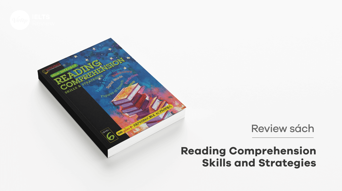 Review trọn bộ Reading Comprehension Skills and Strategies