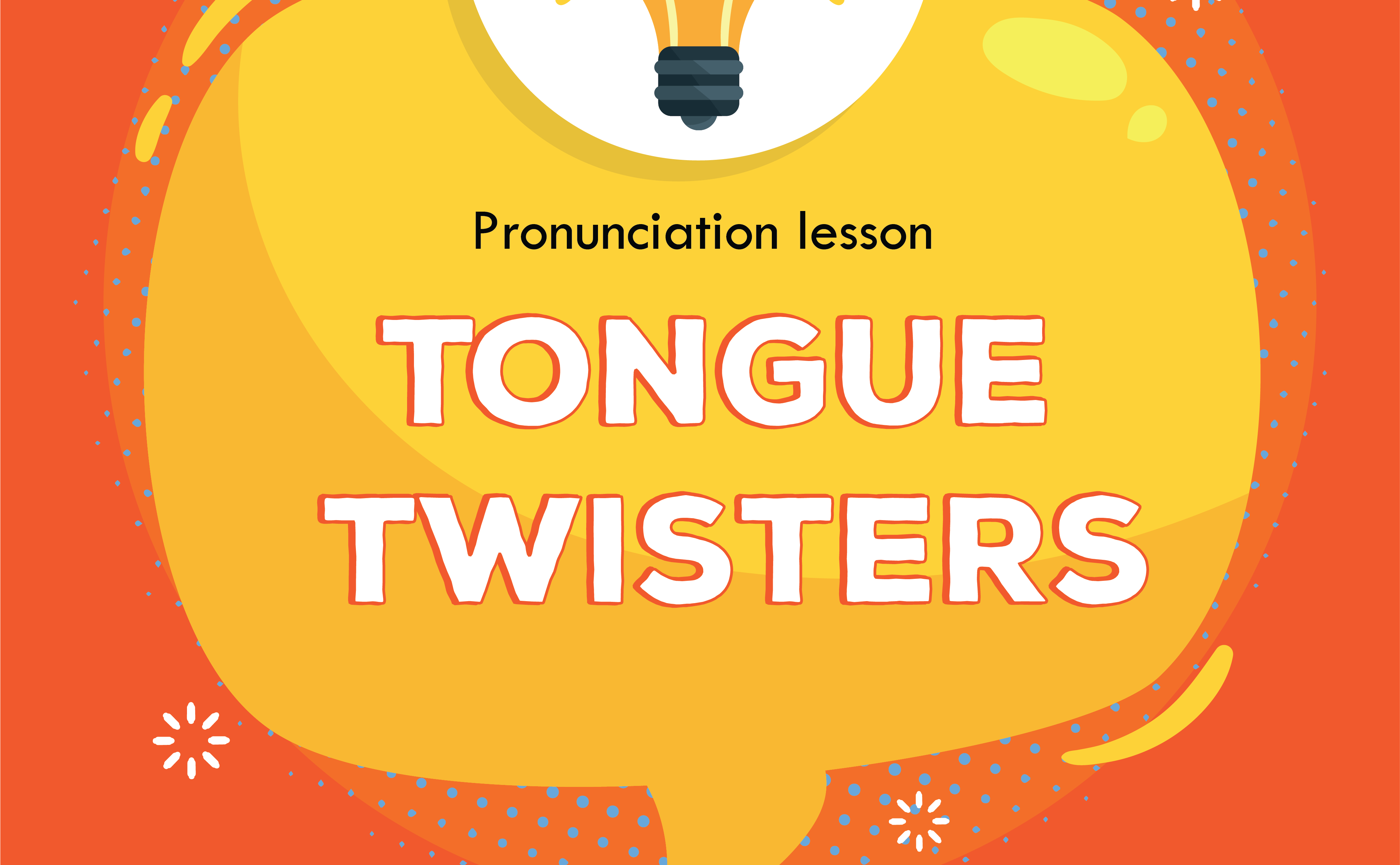 Cách thực hành tongue twisters là gì