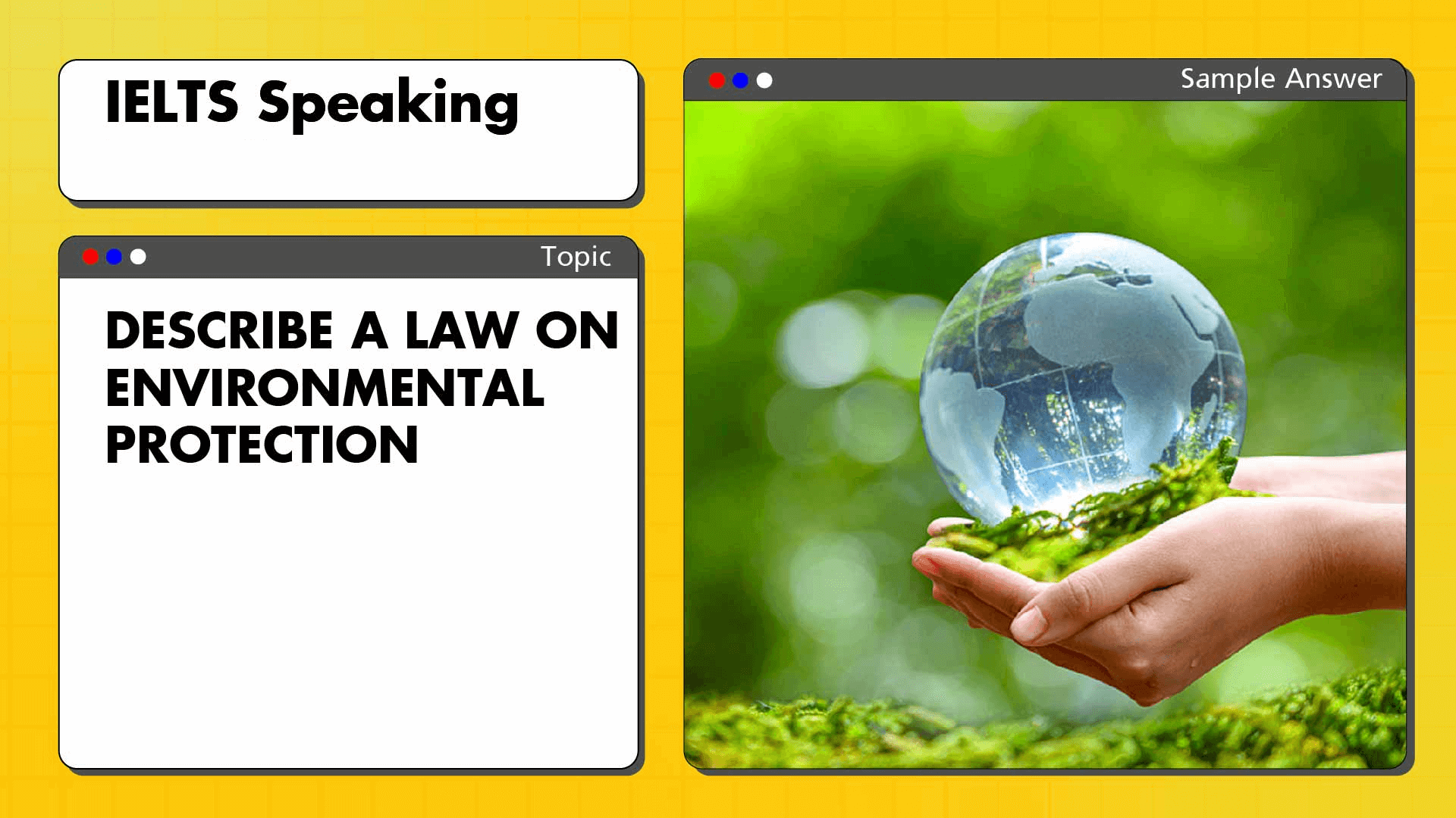 IELTS Speaking Part 3 sample Describe a law on environmental protection