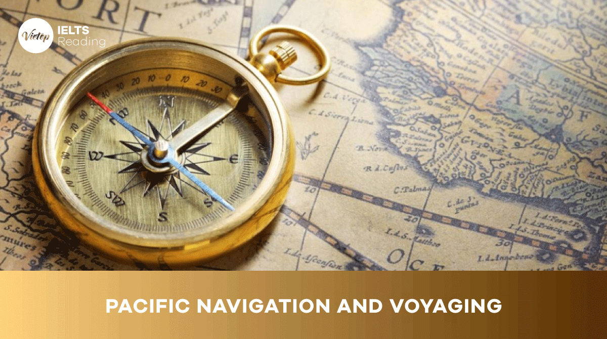 Reading Practice Pacific navigation and voyaging