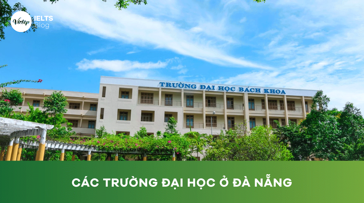 Các trường Đại học ở Đà Nẵng tốt nhất