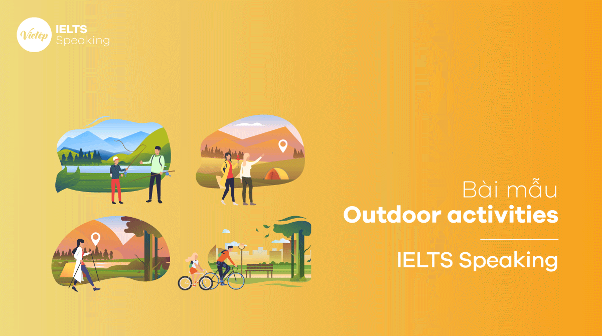 IELTS Speaking part 2 - Topic Outdoor activities
