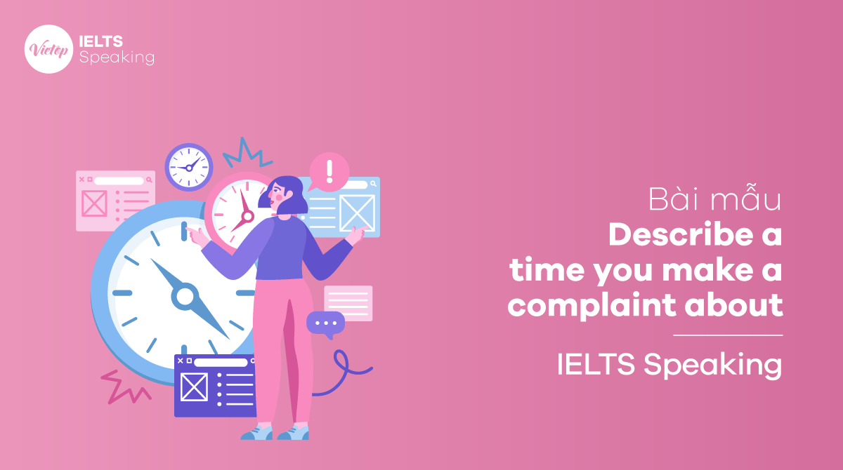 IELTS Speaking part 3 Describe a time you make a complaint about