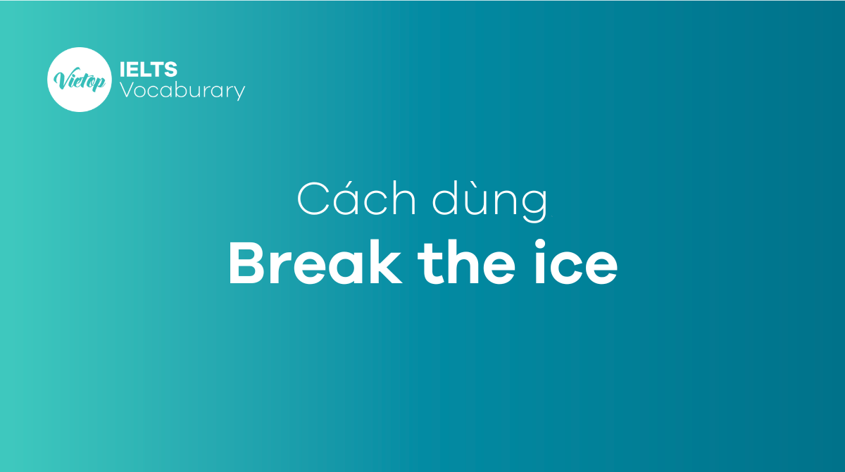 Break the ice