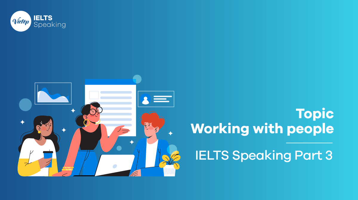 IELTS Speaking part 3 Working with people
