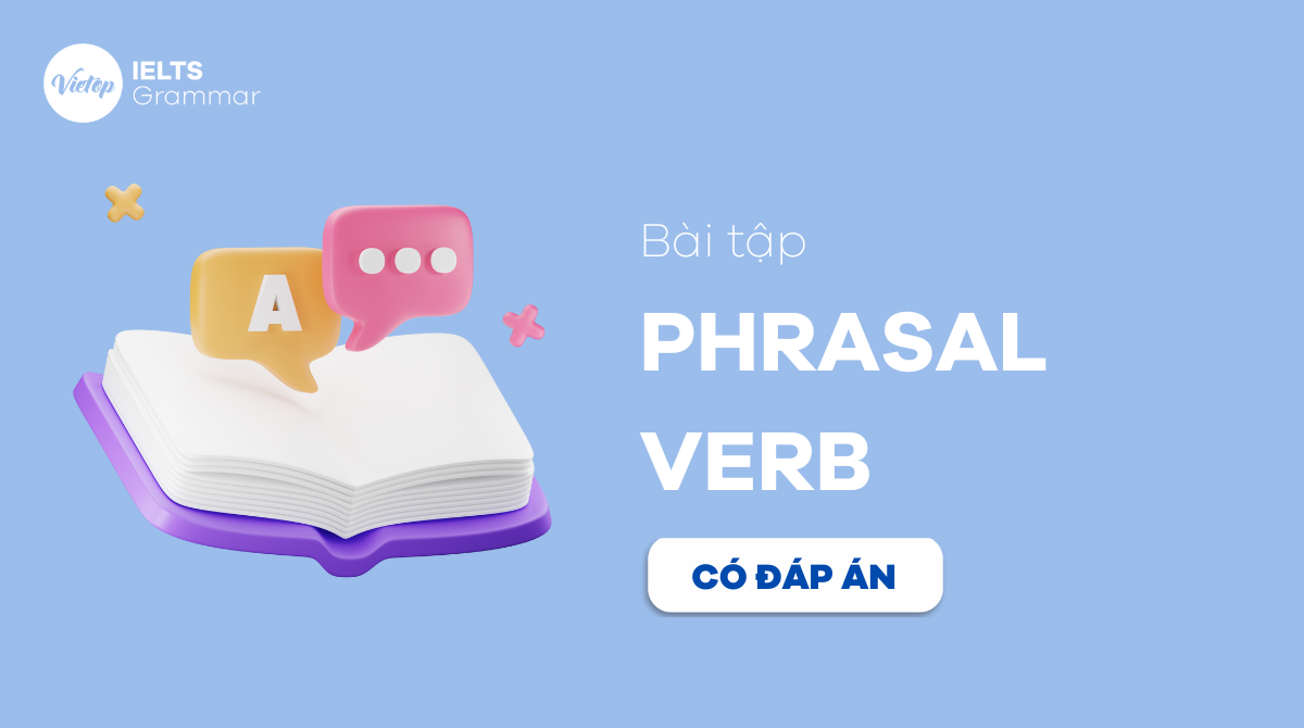 bài tập phrasal verb