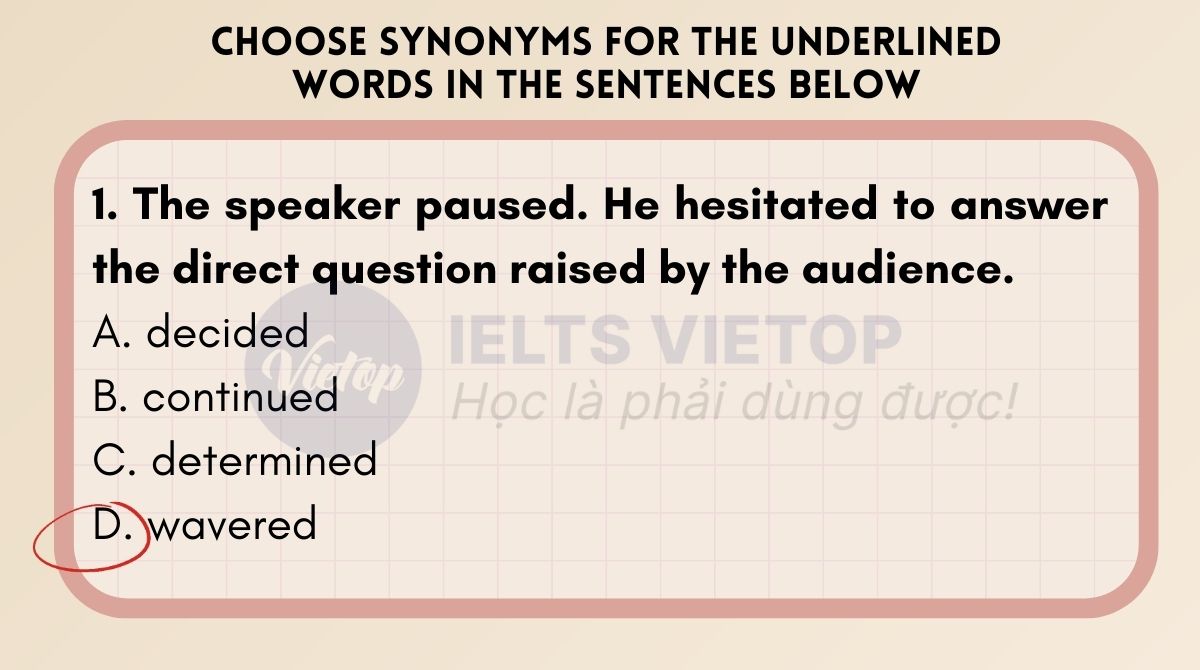Choose synonyms for the underlined words in the sentences below