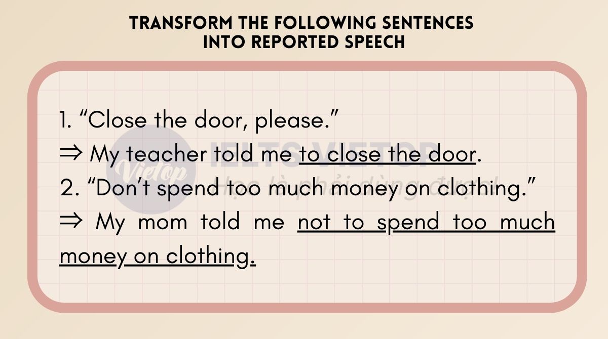 Transform the following sentences into reported speech