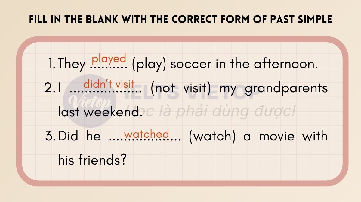 Fill in the blank with the correct form of past simple