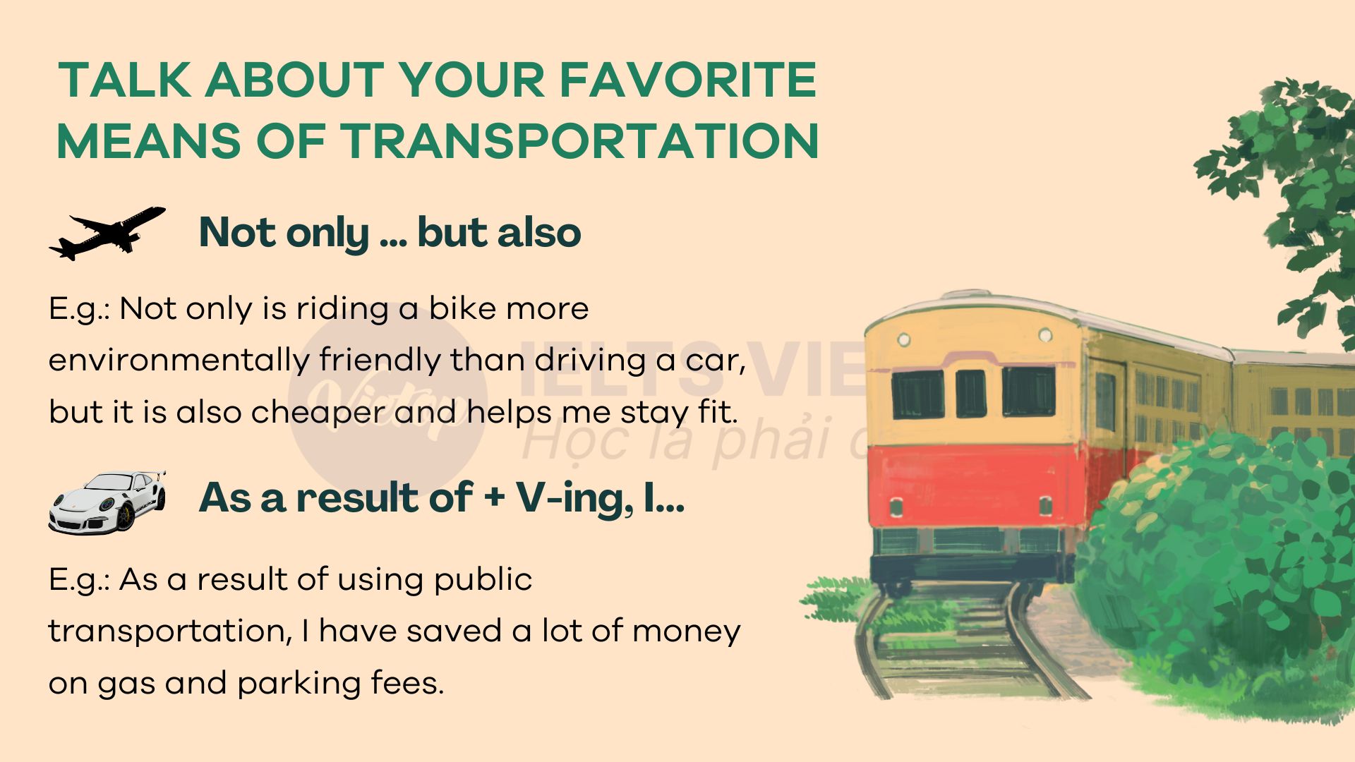 Cấu trúc talk about your favorite means of transportation
