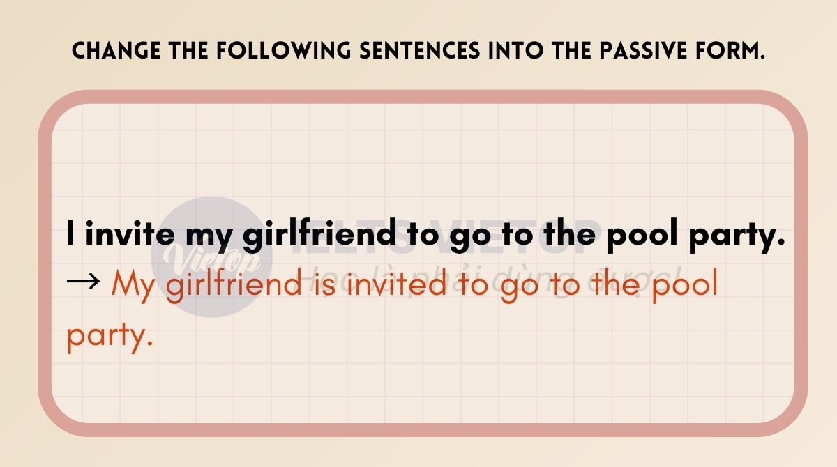 Change the following sentences into the passive form